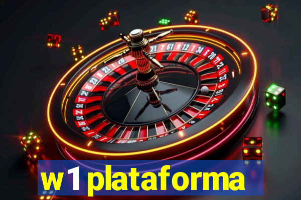 w1 plataforma